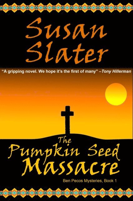 Susan Slater - Pumpkin Seed Massacre: Ben Pecos Mysteries, Book 1, E-bok. Tillgänglighet: Lägg i varukorg