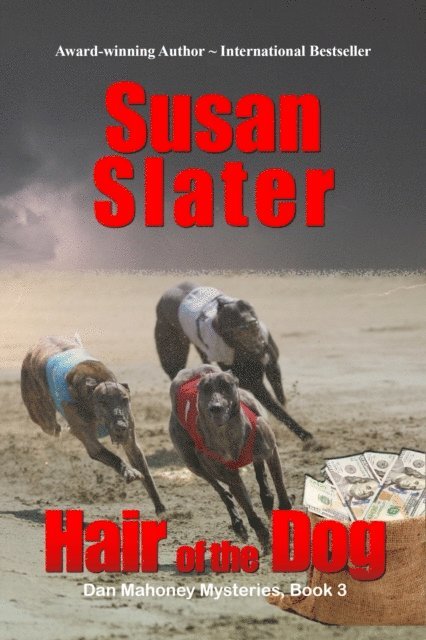 Susan Slater - Hair Of The Dog:  Dan Mahoney Mysteries, Book 3, E-bok. Tillgänglighet: Lägg i varukorg