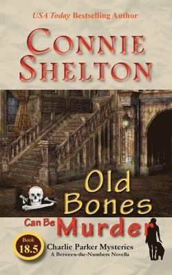 Connie Shelton - Old Bones Can Be Murder, Häftad. Tillgänglighet: Lägg i varukorg