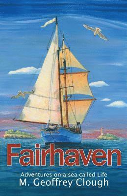 Geoffrey M Clough - Fairhaven, Häftad