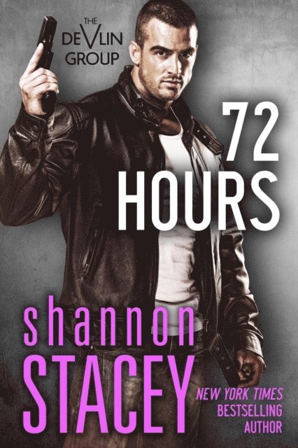 Shannon Stacey - 72 Hours, E-bok