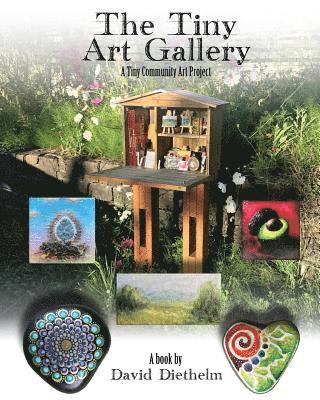 David Diethelm - Tiny Art Gallery, Häftad