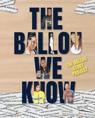 Ballou High School Writers - Ballou We Know, Häftad. Tillgänglighet: Lägg i varukorg