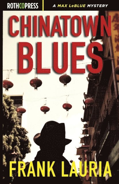 Frank Lauria - Chinatown Blues, E-bok