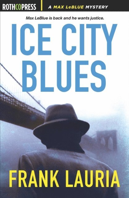Frank Lauria - Ice City Blues, E-bok