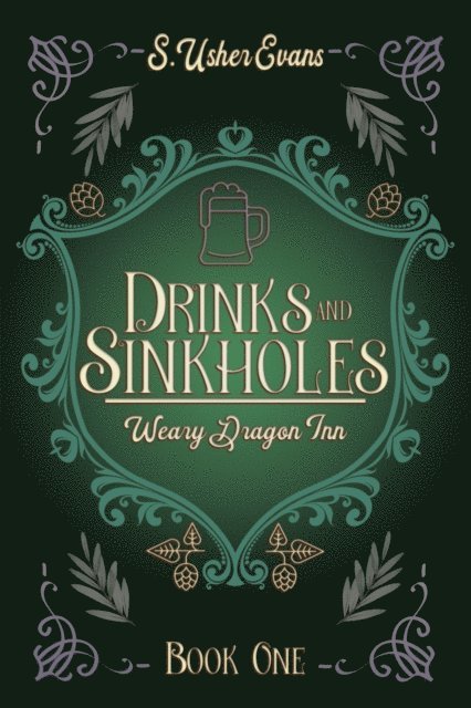 S. Usher Evans - Drinks and Sinkholes, E-bok