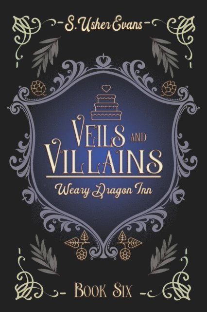 S. Usher Evans - Veils and Villains, E-bok