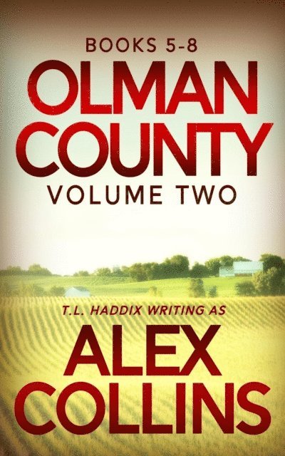 T. L. Haddix - Olman County Collection: Volume Two, E-bok