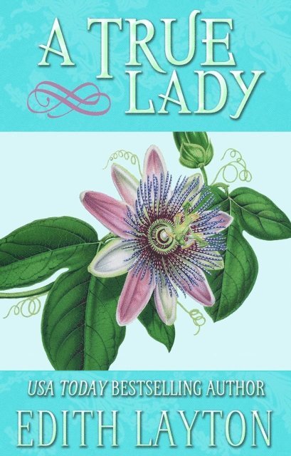 Edith Layton - True Lady, E-bok