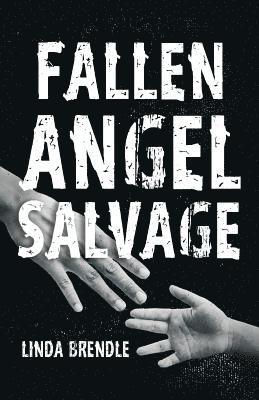 Linda Brendle - Fallen Angel Salvage, Häftad. Tillgänglighet: Lägg i varukorg