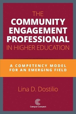 Lina D. Dostilio - Community Engagement Professional in Higher Education, Häftad