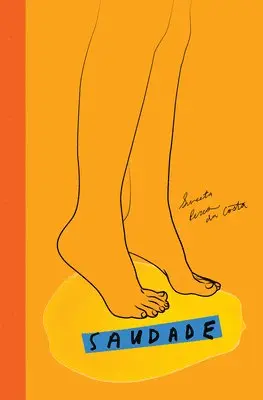 Suneeta Peres Da Costa - Saudade, Häftad. Tillgänglighet: Lägg i varukorg