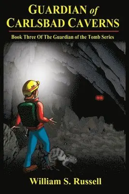William Russell - Guardian of Carlsbad Caverns, Häftad. Tillgänglighet: Lägg i varukorg