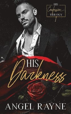 Angel Rayne - His Darkness, Häftad