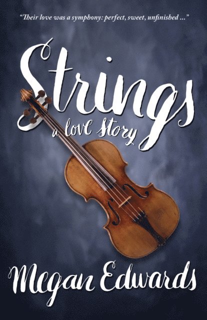 Megan Edwards - Strings, E-bok