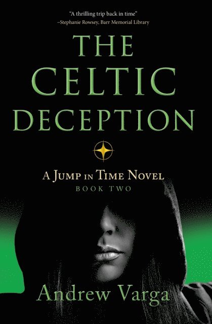 Andrew Varga - Celtic Deception, E-bok