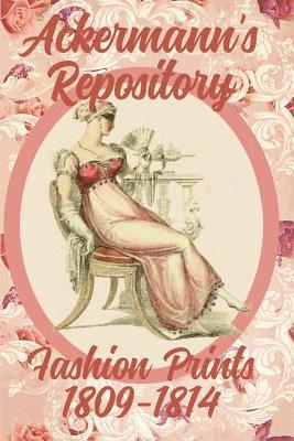 Susana Ellis - Ackermann's Repository Fashion Prints 1809-1814, Häftad