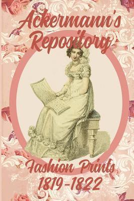 Susana Ellis - Ackermann's Repository Fashion Prints 1819-1822, Häftad