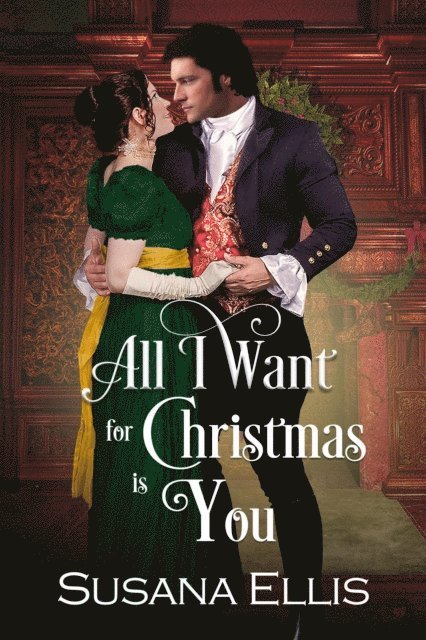 Susana Ellis - All I Want For Christmas Is You, E-bok
