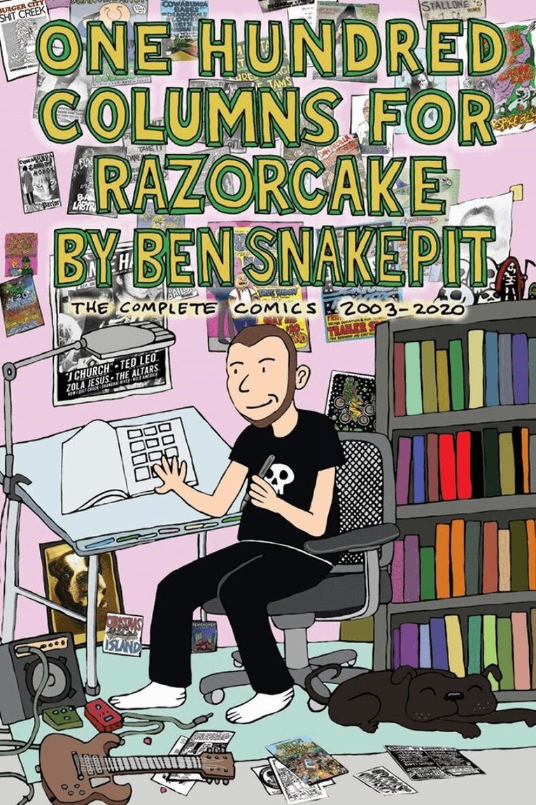 Ben Snakepit - One Hundred Columns for Razorcake, Häftad