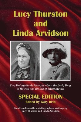 Lucy G Thurston, Linda Arvidson, Gary Brin - Lucy Thurston and Linda Arvidson, Häftad