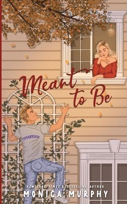 Monica Murphy - Meant to Be, Häftad