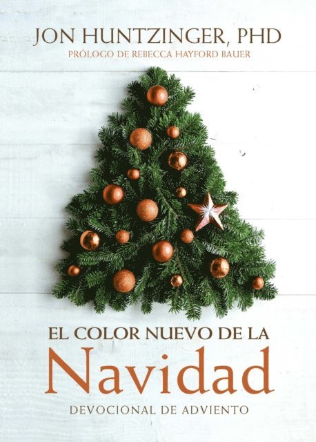 Jon Huntzinger - El Color Nuevo De La Navidad, E-bok