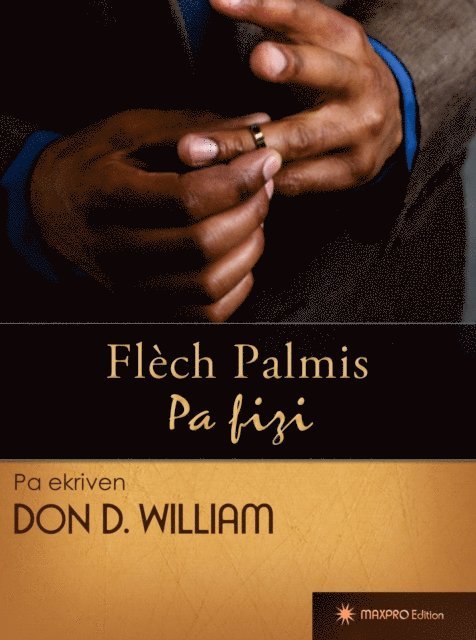 Don D. William - Flech Palmis Pa Fizi, E-bok