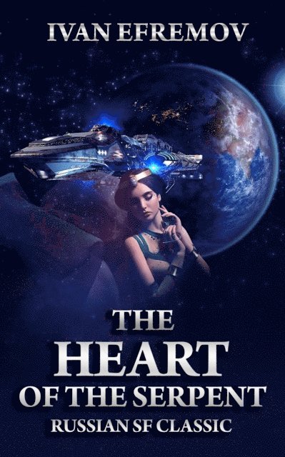 Ivan Efremov - Heart of the Serpent, E-bok. Tillgänglighet: Lägg i varukorg