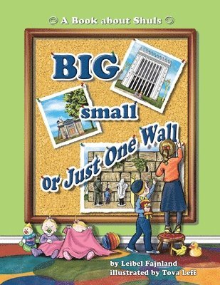 Leibel Fajnland - Big Small or Just One Wall, Häftad