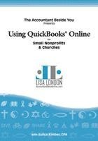 Lisa London, Kimber Eulica - Using QuickBooks Online for Nonprofit Organizations & Churches, Häftad. Tillgänglighet: Lägg i varukorg