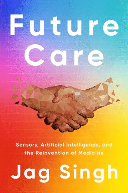 Jag Singh - Future Care, E-bok