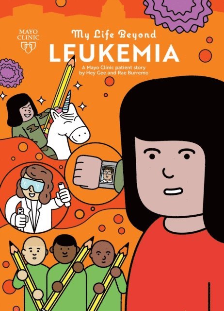 Hey Gee - My Life Beyond Leukemia: A Mayo Clinic Patient Story, E-bok
