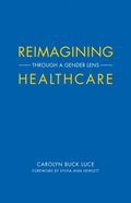 Reimagining Healthcare