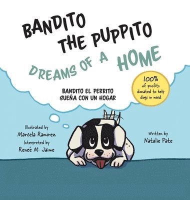 Natalie Pate - Bandito the Puppito Dreams of a Home (Hardcover), Inbunden. Tillgänglighet: Lägg i varukorg