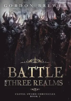 Gordon Brewer - Battle for Three Realms, Häftad. Tillgänglighet: Lägg i varukorg
