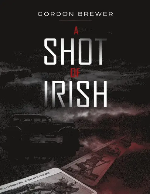 Gordon Brewer - Shot of Irish, E-bok. Tillgänglighet: Lägg i varukorg
