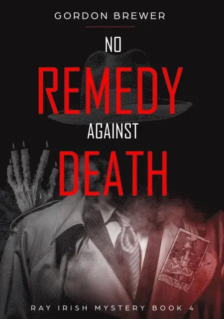 Gordon Brewer - No Remedy Against Death, E-bok. Tillgänglighet: Lägg i varukorg