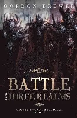 Gordon Brewer - Battle for Three Realms, Häftad. Tillgänglighet: Lägg i varukorg