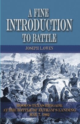 Joseph Owen - Fine Introduction to Battle, Inbunden