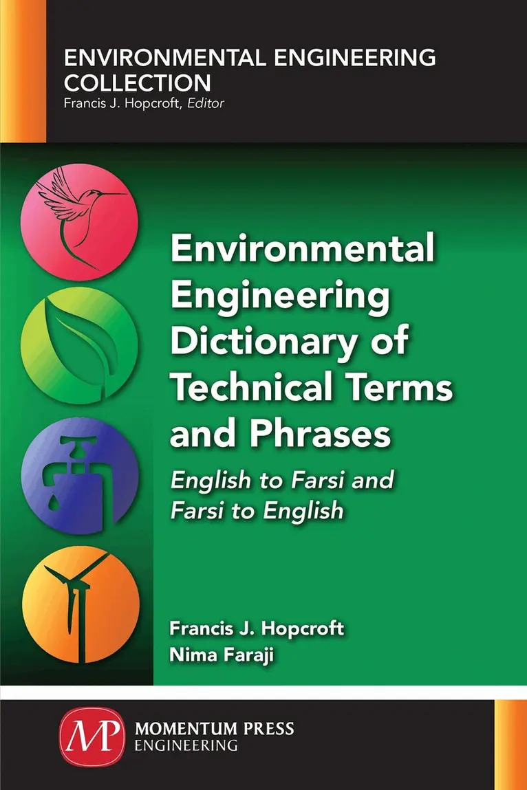 Francis J. Hopcroft, Nima Faraji - Environmental Engineering Dictionary of Technical Terms and Phrases, Häftad. Tillgänglighet: Tillfälligt slut