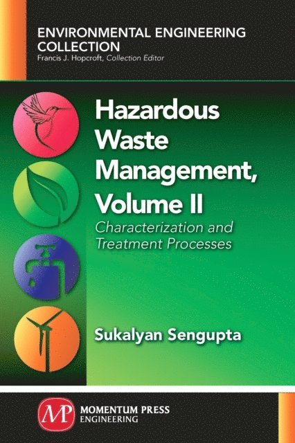 Sukalyan Sengupta - Hazardous Waste Management, Volume II, E-bok