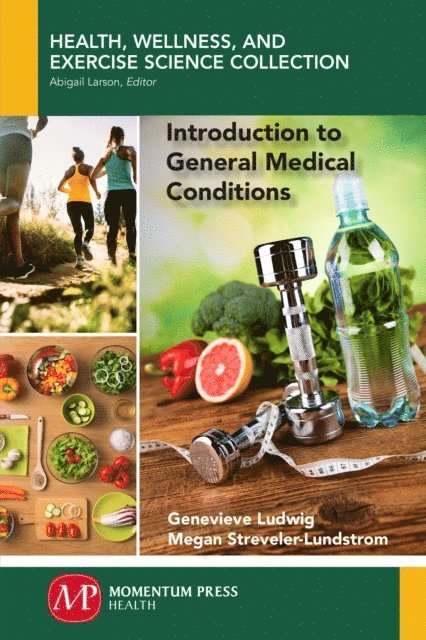Genevieve Ludwig - Introduction to General Medical Conditions, E-bok