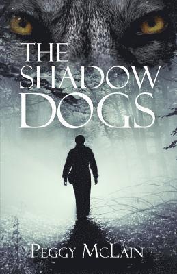 Peggy McLain - Shadow Dogs, Häftad. Tillgänglighet: Lägg i varukorg