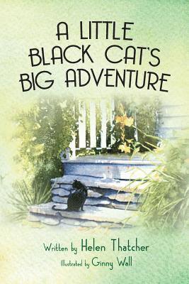 Helen Thatcher - Little Black Cat's Big Adventure, Häftad