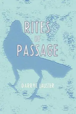 Darryl Lauster - Rites of Passage, Häftad. Tillgänglighet: Lägg i varukorg