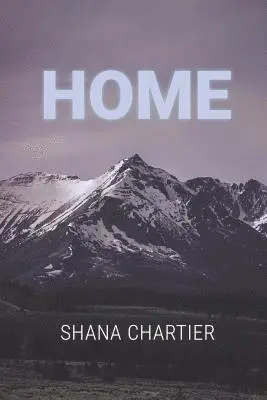 Shana Chartier - Home, Häftad. Tillgänglighet: Lägg i varukorg