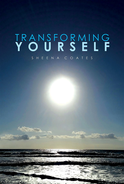 Sheena Coates - Transforming Yourself, E-bok