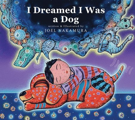 Joel Nakamura - I Dreamed I Was A Dog, Inbunden
