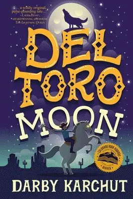 Darby Karchut - Del Toro Moon, Häftad. Tillgänglighet: Lägg i varukorg
